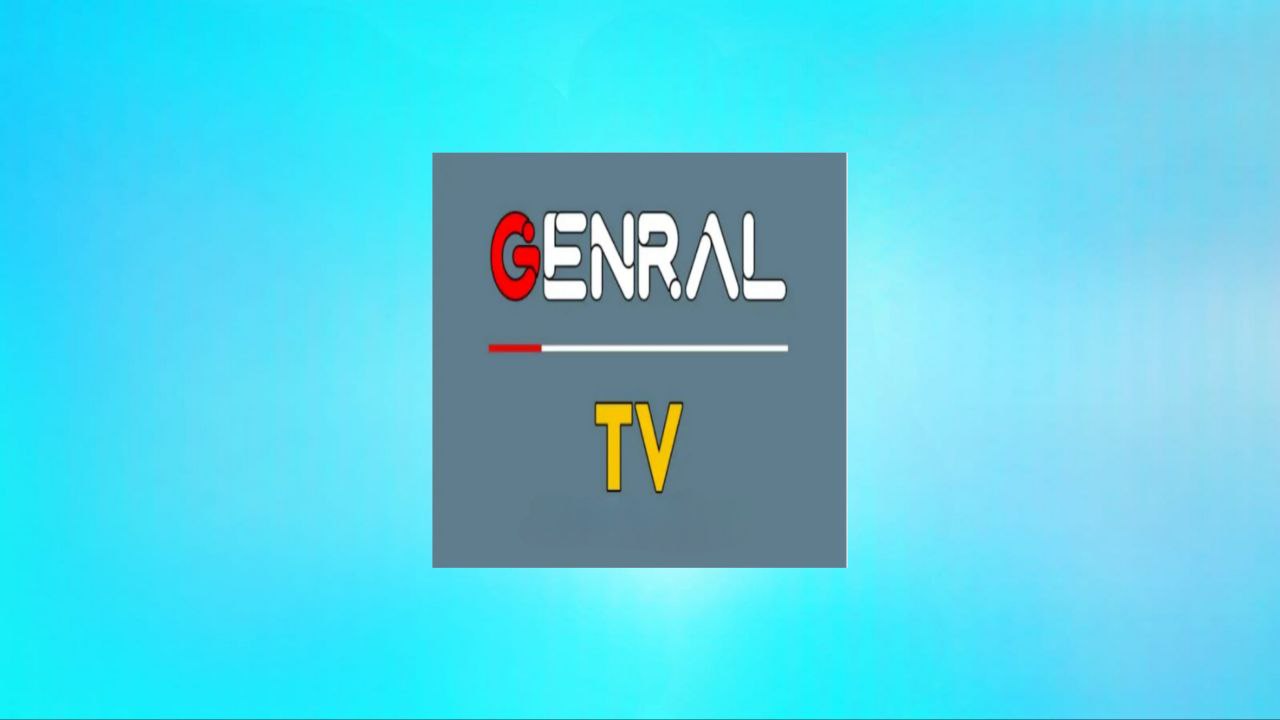 הורד את Apk של Genral TV האפליקציה הטובה ביותר לצפייה בערוצים ומשחקים בחינם לשנת 2024