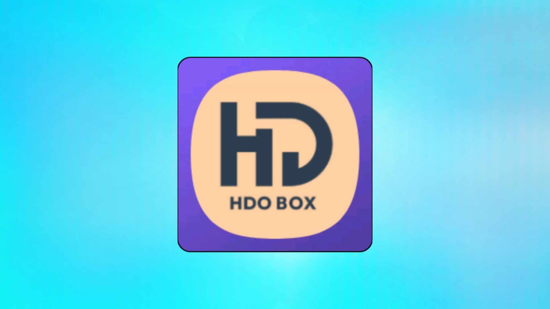 אפליקציית Hdo Box עבור אנדרואיד ואייפון 2025 הגרסה האחרונה בחינם