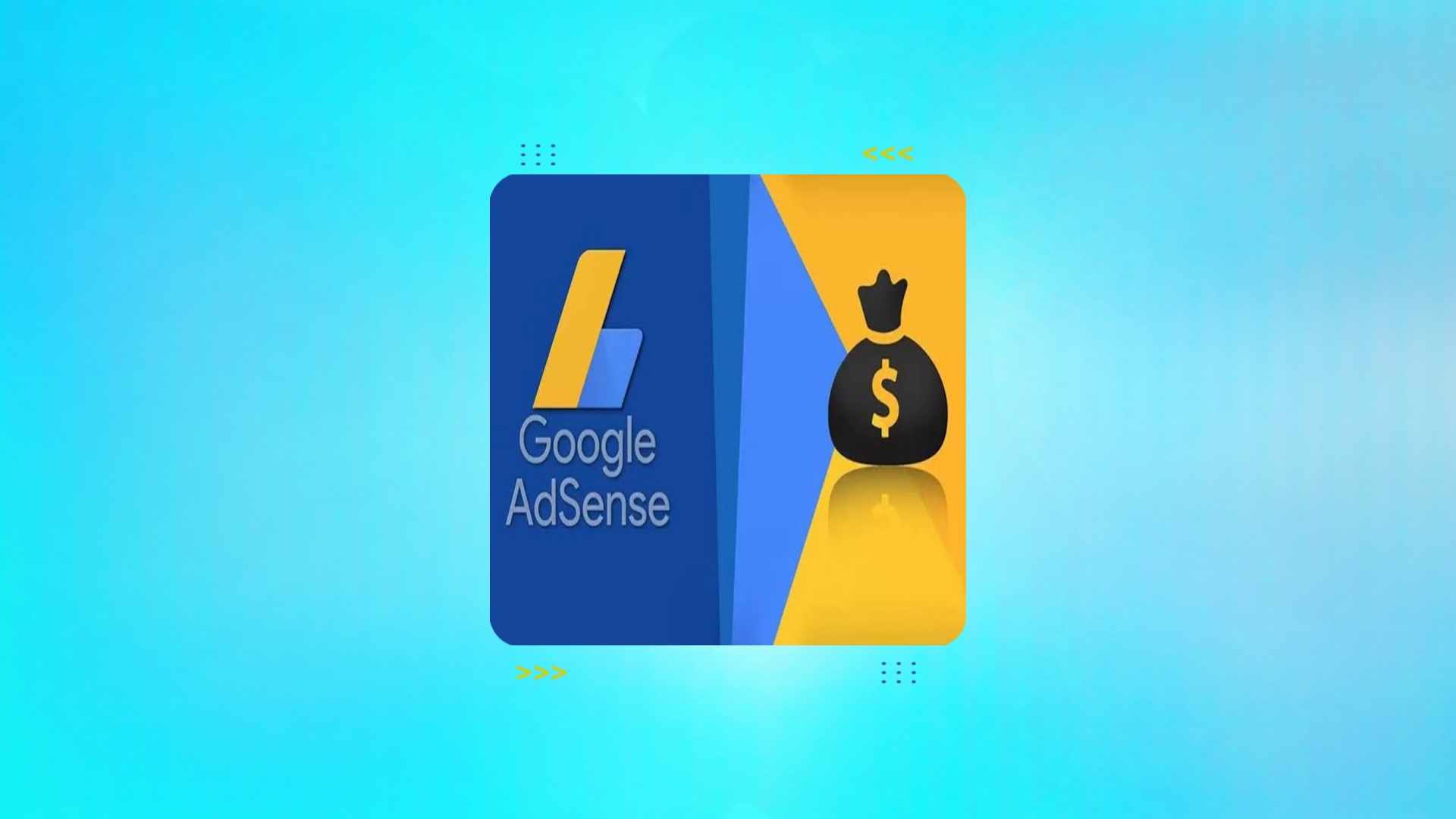 הסבר של Google AdSense 2025 | כיצד ליצור חשבון Google AdSense ולהרוויח ממנו